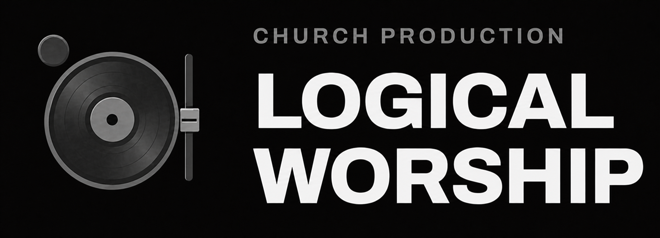 Logical Worship — Church Production